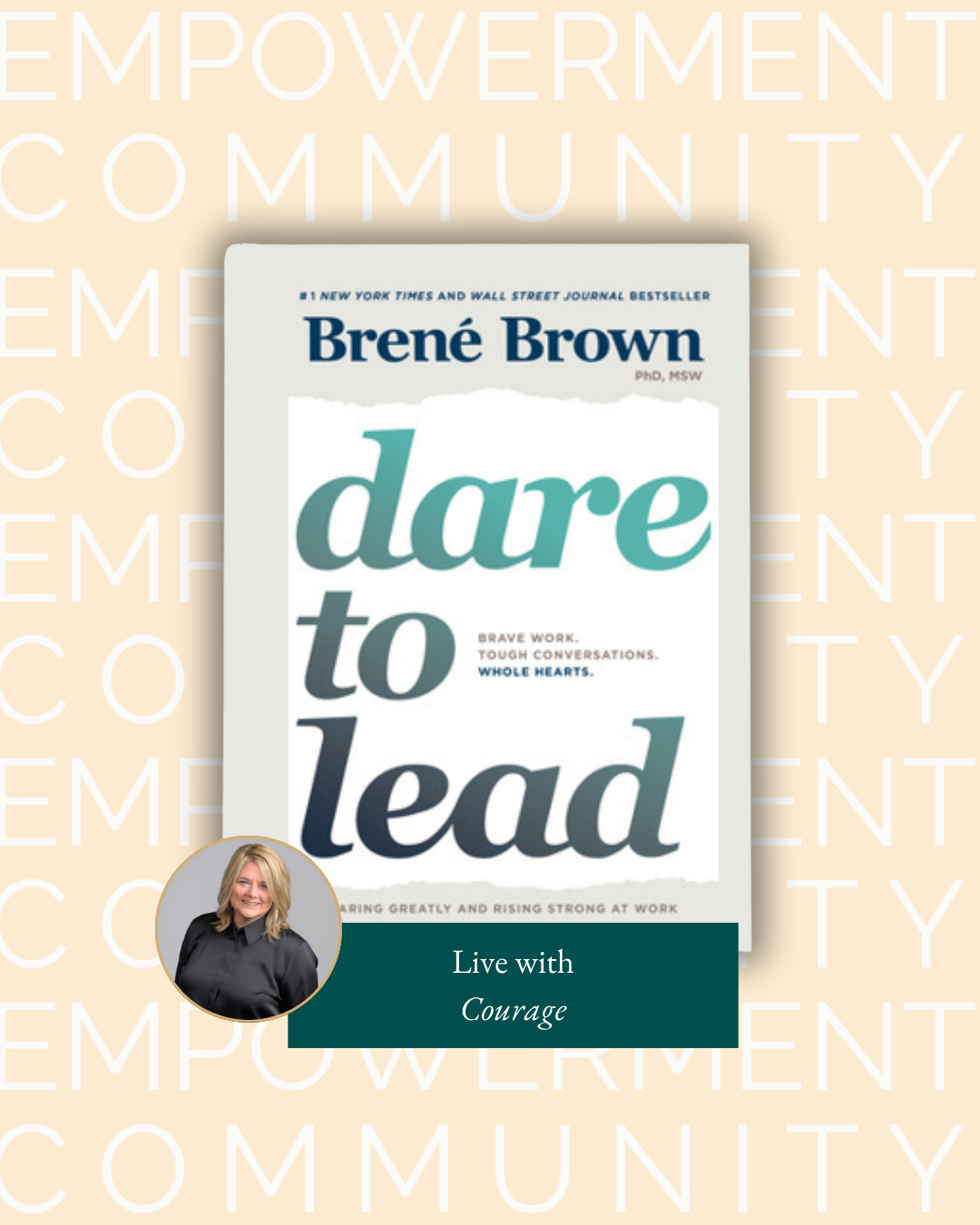 The cover of the book Dare to Lead with the words "Empowerment Community" repeated in the background.