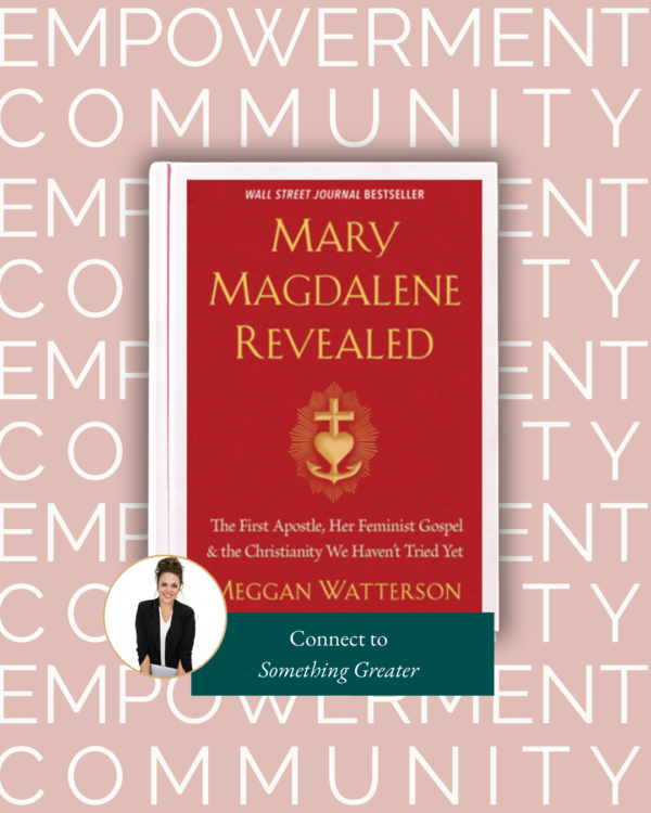 Cover of the book Mary Magdalene Revealed with the words "Empowerment Community" repeated in the background.