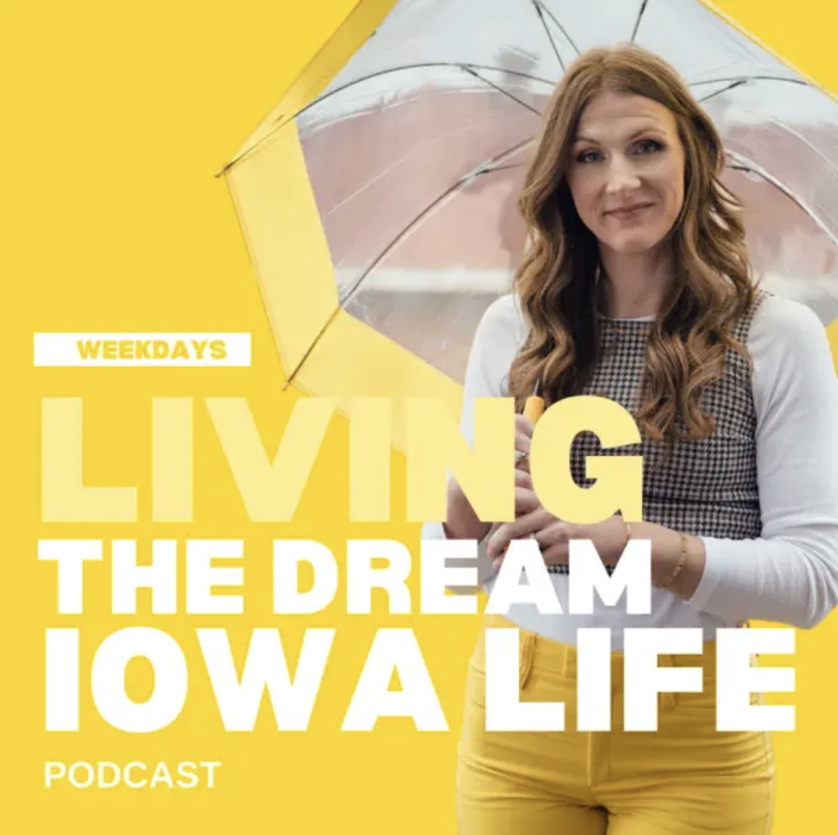 Living the Dream Iowa Life Podcast Cover