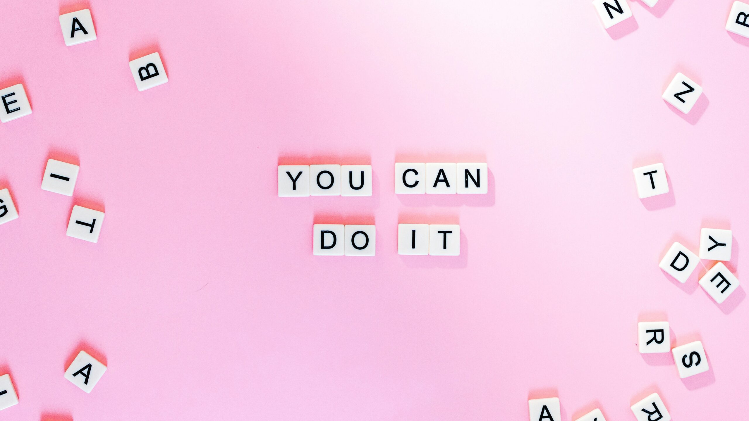 Small block letters spelling You Can Do It