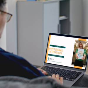 The Restoration Process, Part 2: Restoring Intention Course